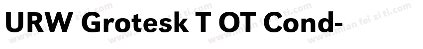 URW Grotesk T OT Cond字体转换